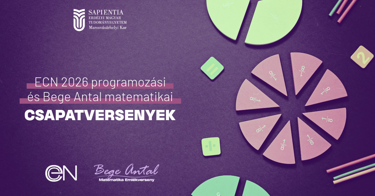 Sapientia ECN 2026 Programozási és Bege Antal Matematika Csapatversenyek