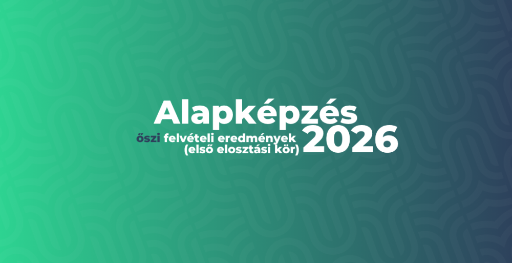 Alapképzés - Őszi felvételi eredmények 2026
