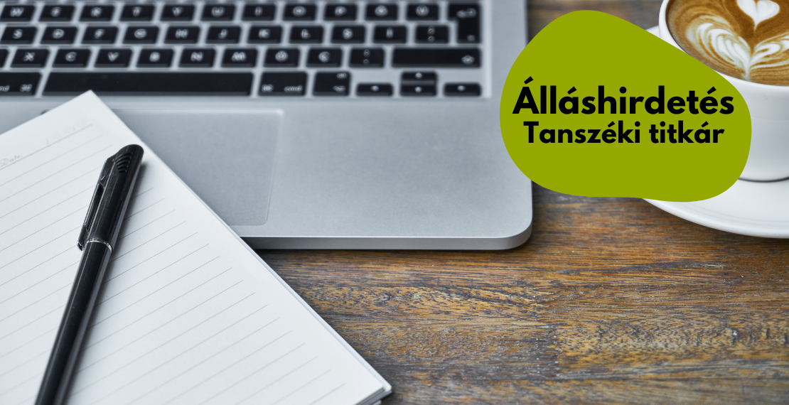 Álláshirdetés - Tanszéki titkár (meghatározatlan időre)