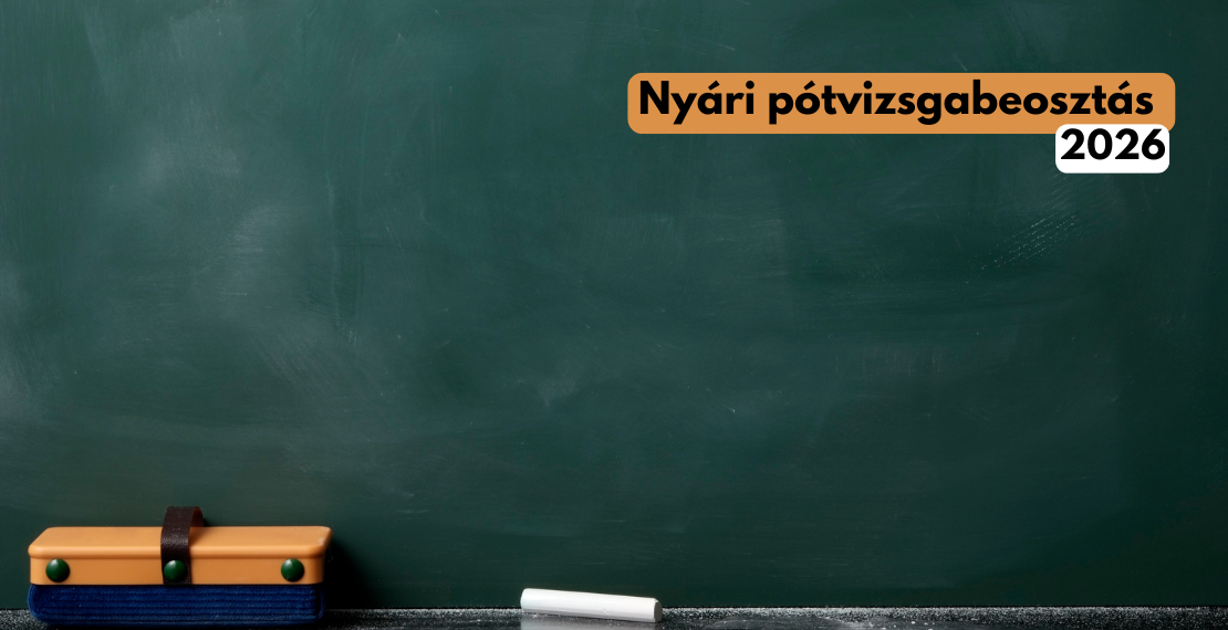 Nyári pótvizsgabeosztás 2026