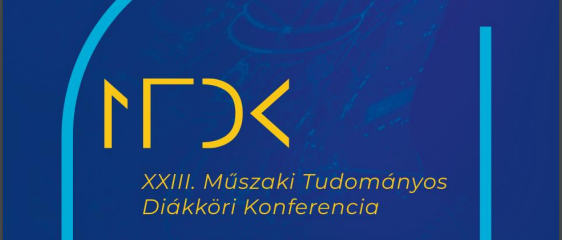 XXIII. Műszaki Tudományos Diákköri Konferencia - Eredmények