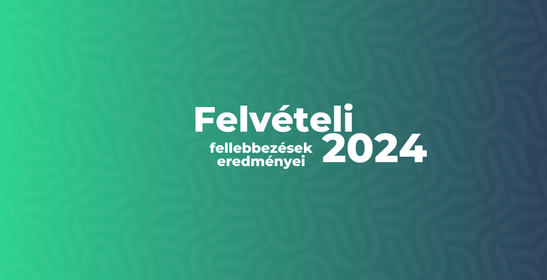 Fellebbezések eredményei - alapképzés 2024