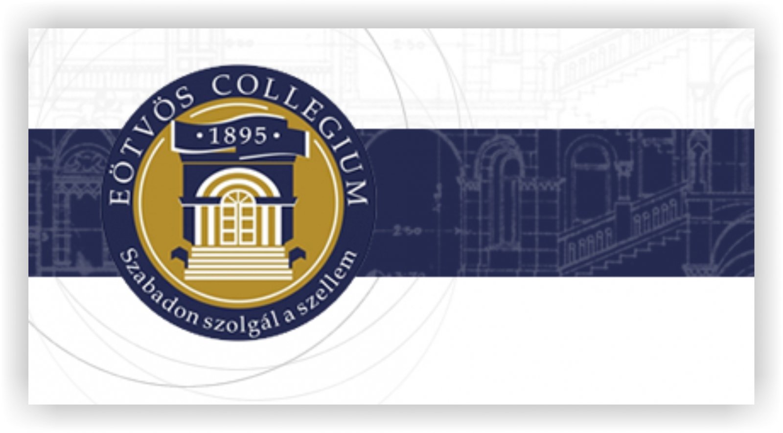 Eötvös József Collegium, a magyarság közös eszménye