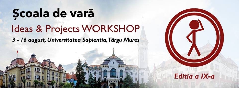 Ideas & Projects Workshop 2015 - Nyári egyetem