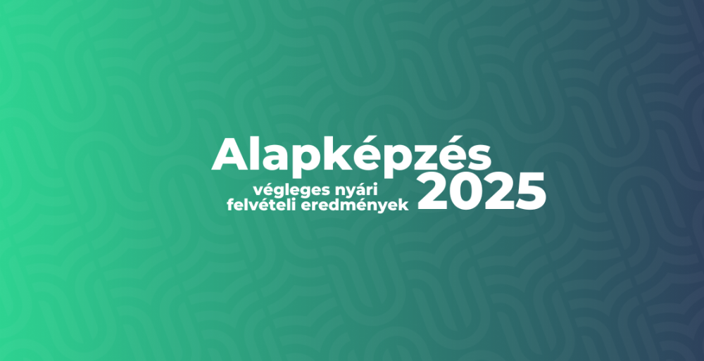 Alapképzés - Felvételi eredmények az újrarangsorolás után 2025